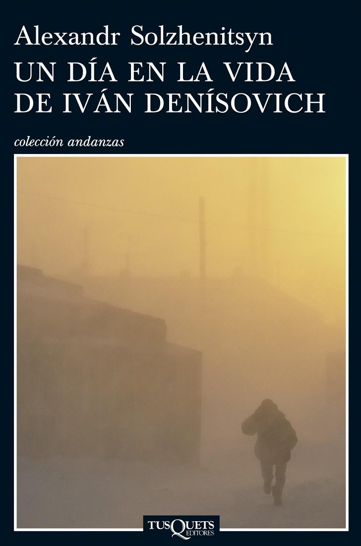 DIA EN LA VIDA DE IVAN DENISOVICH | 9788483831076 | SOLZHENITSYN, ALEXANDER | Galatea Llibres | Llibreria online de Reus, Tarragona | Comprar llibres en català i castellà online