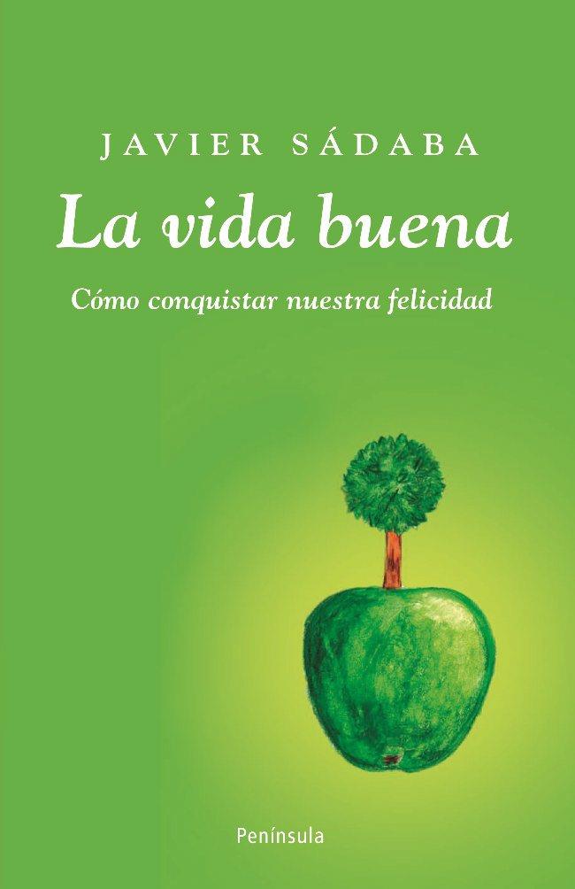 VIDA BUENA, LA | 9788483078723 | SADABA, JAVIER | Galatea Llibres | Librería online de Reus, Tarragona | Comprar libros en catalán y castellano online