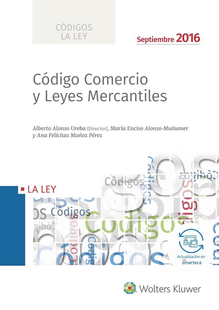 CODIGO DE COMERCIO Y LEYES MERCANTILES 2016 | 9788490205495 | REDACCIóN LA LEY | Galatea Llibres | Llibreria online de Reus, Tarragona | Comprar llibres en català i castellà online