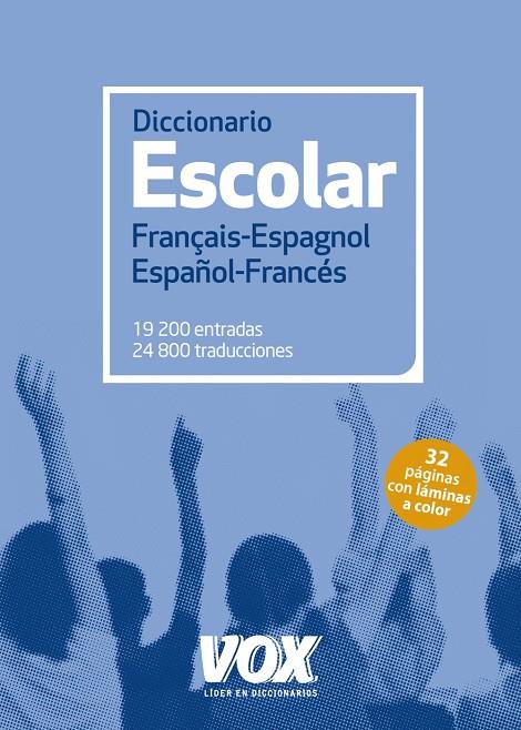 DICCIONARIO ESCOLAR FRANÇAIS-ESPAGNOL / ESPAÑOL-FRANCÉS | 9788499742250 | Galatea Llibres | Llibreria online de Reus, Tarragona | Comprar llibres en català i castellà online