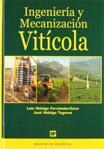 INGENIERIA Y MECANIZACION VITICOLA | 9788471149381 | FERNANDEZ-CANO, LUIS HIDALGO | Galatea Llibres | Llibreria online de Reus, Tarragona | Comprar llibres en català i castellà online