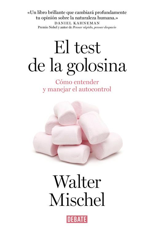 EL TEST DE LA GOLOSINA | 9788499925042 | MISCHEL, WALTER | Galatea Llibres | Librería online de Reus, Tarragona | Comprar libros en catalán y castellano online