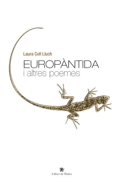 EUROPÀNTIDA I ALTRES POEMES | 9788494133800 | COLL LLUCH, LAURA | Galatea Llibres | Llibreria online de Reus, Tarragona | Comprar llibres en català i castellà online