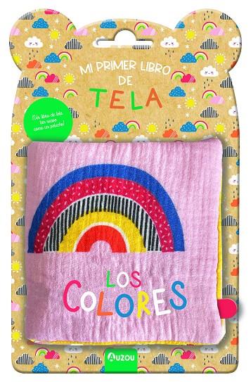 MI PRIMER LIBRO DE TELA. LOS COLORES | 9791039520492 | Galatea Llibres | Llibreria online de Reus, Tarragona | Comprar llibres en català i castellà online