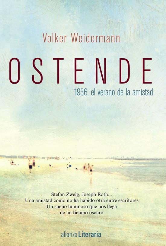 OSTENDE. 1936, EL VERANO DE LA AMISTAD | 9788420697673 | WEIDERMANN, VOLKER | Galatea Llibres | Llibreria online de Reus, Tarragona | Comprar llibres en català i castellà online