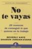 NO TE VAYAS | 9788495787781 | KAYE, BEVERLY | Galatea Llibres | Llibreria online de Reus, Tarragona | Comprar llibres en català i castellà online