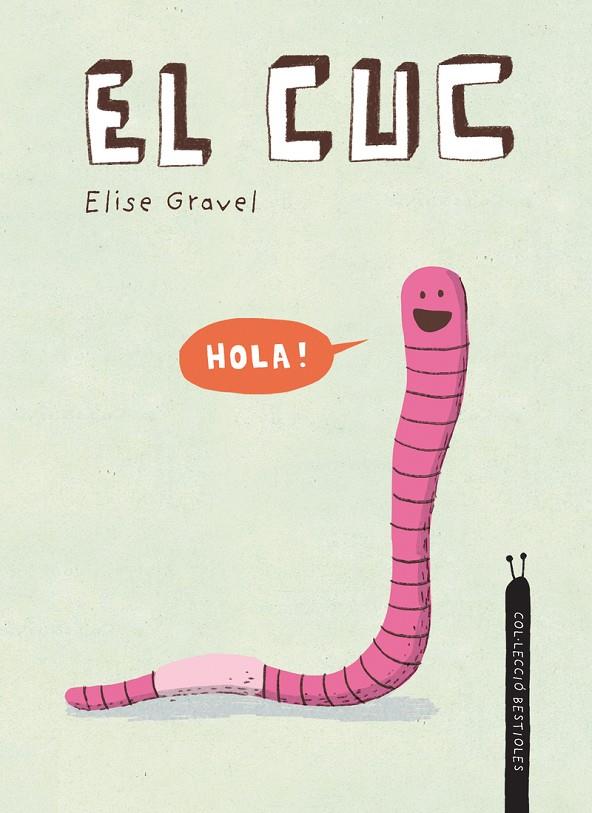 EL CUC | 9788418599392 | GRAVEL, ELISE | Galatea Llibres | Librería online de Reus, Tarragona | Comprar libros en catalán y castellano online