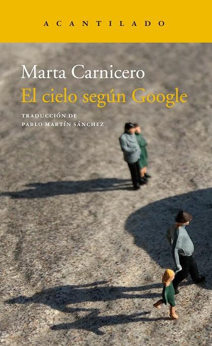 EL CIELO SEGÚN GOOGLE | 9788417346294 | CARNICERO, MARTA | Galatea Llibres | Llibreria online de Reus, Tarragona | Comprar llibres en català i castellà online