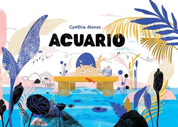 ACUARIO | 9788417074456 | ALONSO, CYNTHIA | Galatea Llibres | Llibreria online de Reus, Tarragona | Comprar llibres en català i castellà online