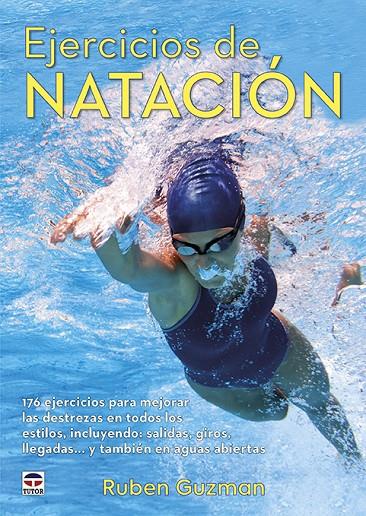 EJERCICIOS DE NATACIÓN | 9788416676651 | GUZMAN, RUBEN | Galatea Llibres | Llibreria online de Reus, Tarragona | Comprar llibres en català i castellà online