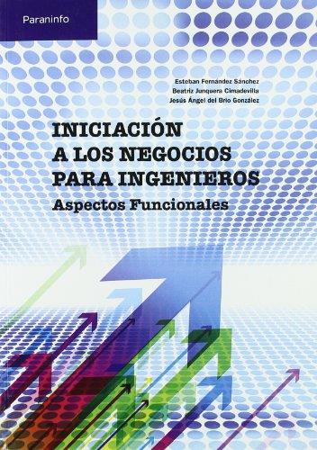 INICIACION A LOS NEGOCIOS PARA INGENIEROS | 9788497326810 | VV.AA | Galatea Llibres | Llibreria online de Reus, Tarragona | Comprar llibres en català i castellà online