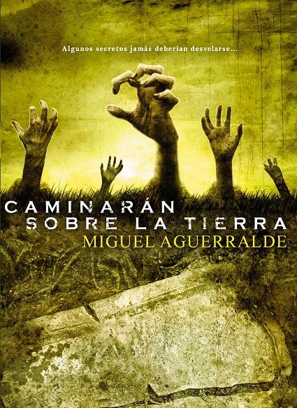 CAMINARAN SOBRE LA TIERRA | 9788415932031 | AGUERRALDE, MIGUEL | Galatea Llibres | Llibreria online de Reus, Tarragona | Comprar llibres en català i castellà online