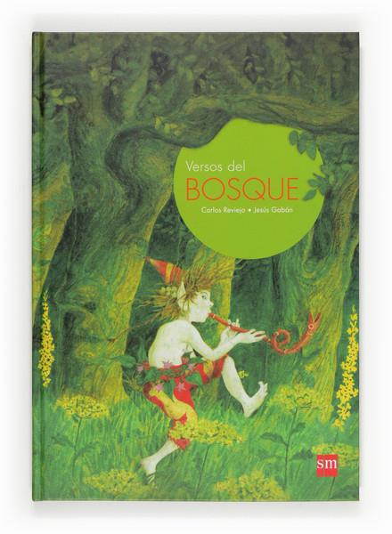 VERSOS DEL BOSQUE | 9788467552096 | REVIEJO, CARLOS | Galatea Llibres | Librería online de Reus, Tarragona | Comprar libros en catalán y castellano online