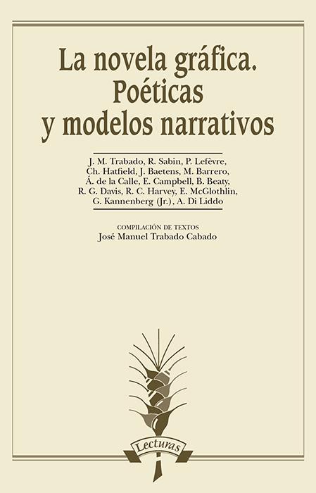 LA NOVELA GRÁFICA. POÉTICAS Y MODELOS NARRATIVOS | 9788476358726 | VV.AA | Galatea Llibres | Llibreria online de Reus, Tarragona | Comprar llibres en català i castellà online