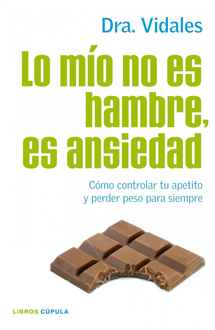 LO MIO NO ES HAMBRE, ES ANSIEDAD | 9788448068714 | VIDALES | Galatea Llibres | Librería online de Reus, Tarragona | Comprar libros en catalán y castellano online