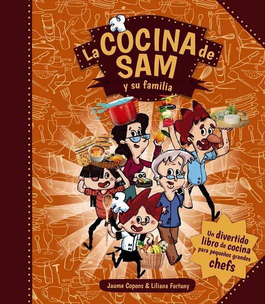 LA COCINA DE SAM Y SU FAMILIA | 9788467871098 | COPONS, JAUME | Galatea Llibres | Llibreria online de Reus, Tarragona | Comprar llibres en català i castellà online