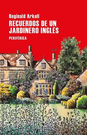 RECUERDOS DE UN JARDINERO INGLÉS | 9788418264719 | ARKELL, REGINALD | Galatea Llibres | Llibreria online de Reus, Tarragona | Comprar llibres en català i castellà online