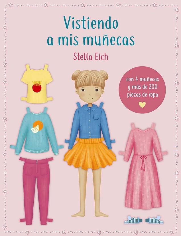 VISTIENDO A MIS MUÑECAS | 9788491457244 | EICH, STELLA | Galatea Llibres | Llibreria online de Reus, Tarragona | Comprar llibres en català i castellà online