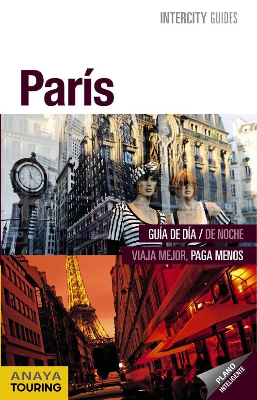 PARIS INTERCITY GUIA ESPIRAL | 9788499354033 | MONOT, CHRISTINE | Galatea Llibres | Librería online de Reus, Tarragona | Comprar libros en catalán y castellano online