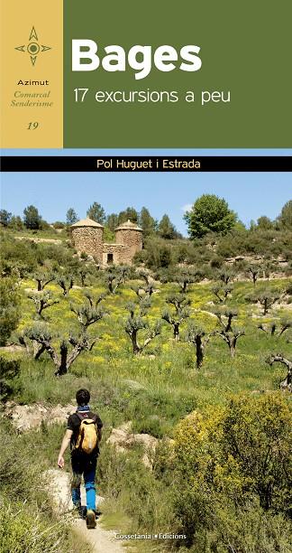 BAGES. 17 EXCURSIONS A PEU | 9788490345337 | HUGUET I ESTRADA, POL | Galatea Llibres | Librería online de Reus, Tarragona | Comprar libros en catalán y castellano online