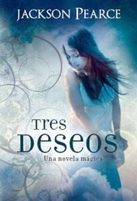 TRES DESEOS | 9788427200272 | PEARCE, JACKSON | Galatea Llibres | Librería online de Reus, Tarragona | Comprar libros en catalán y castellano online