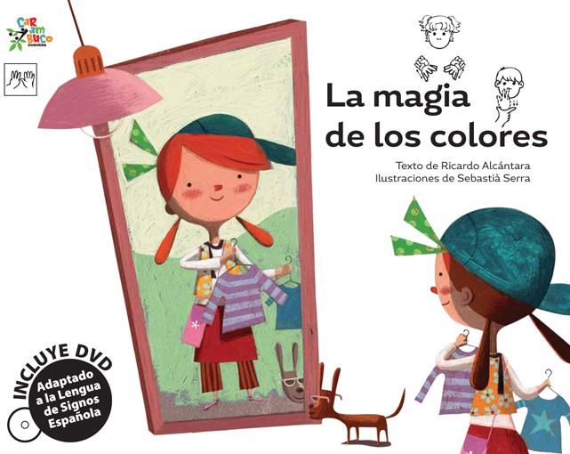 LA MAGIA DE LOS COLORES | 9788493779498 | ALCÁNTARA  SGARBI, RICARDO | Galatea Llibres | Librería online de Reus, Tarragona | Comprar libros en catalán y castellano online