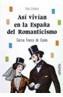 ASI VIVIAN EN LA ESPAÑA DEL ROMANTICISMO | 9788420760490 | FRANCO DE ESPES,CARLOS | Galatea Llibres | Llibreria online de Reus, Tarragona | Comprar llibres en català i castellà online