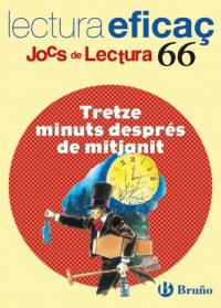 TRETZE MINUTS DESPRES DE MITJANIT. JOC DE LECTURA EFICAÇ | 9788421663554 | FARGAS I COTS, SALVADOR | Galatea Llibres | Librería online de Reus, Tarragona | Comprar libros en catalán y castellano online