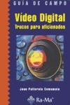 VIDEO DIGITAL PARA AFICIONADOS | 9788478978335 | PALLEROLA COMAMALA, JUAN | Galatea Llibres | Llibreria online de Reus, Tarragona | Comprar llibres en català i castellà online