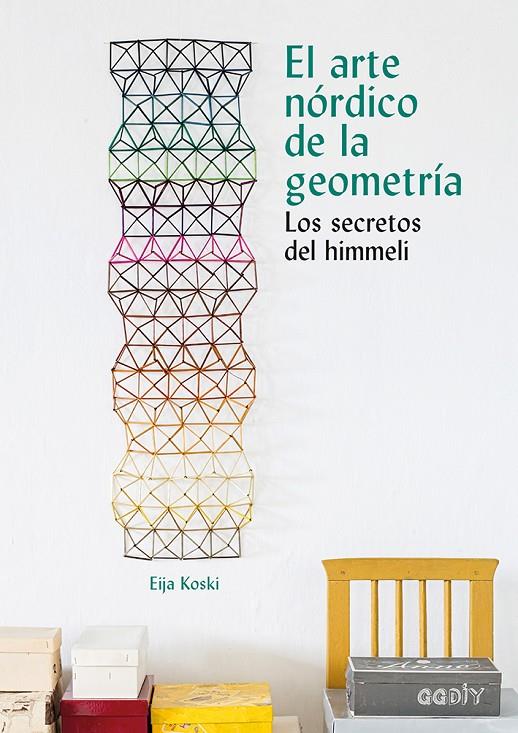 EL ARTE NÓRDICO DE LA GEOMETRÍA | 9788425230592 | KOSKI, EIJA | Galatea Llibres | Llibreria online de Reus, Tarragona | Comprar llibres en català i castellà online