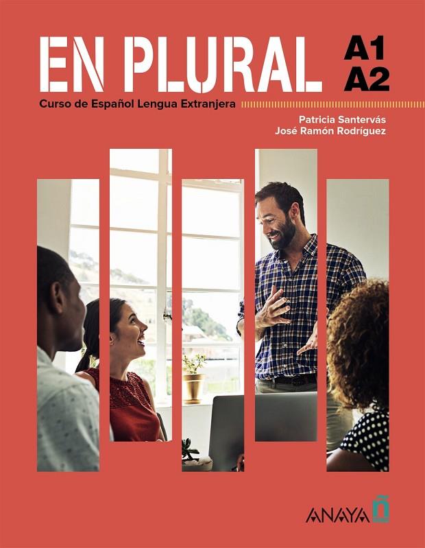 EN PLURAL A1-A2 | 9788414340035 | RODRÍGUEZ MARTÍN, JOSÉ RAMÓN/SANTERVÁS GONZÁLEZ, PATRICIA | Galatea Llibres | Llibreria online de Reus, Tarragona | Comprar llibres en català i castellà online