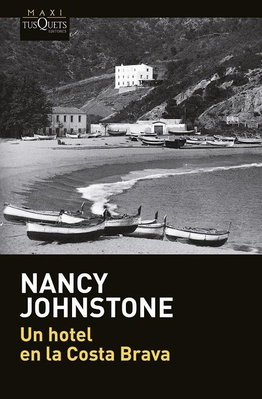 UN HOTEL EN LA COSTA BRAVA | 9788490662199 | JOHNSTONE, NANCY | Galatea Llibres | Llibreria online de Reus, Tarragona | Comprar llibres en català i castellà online