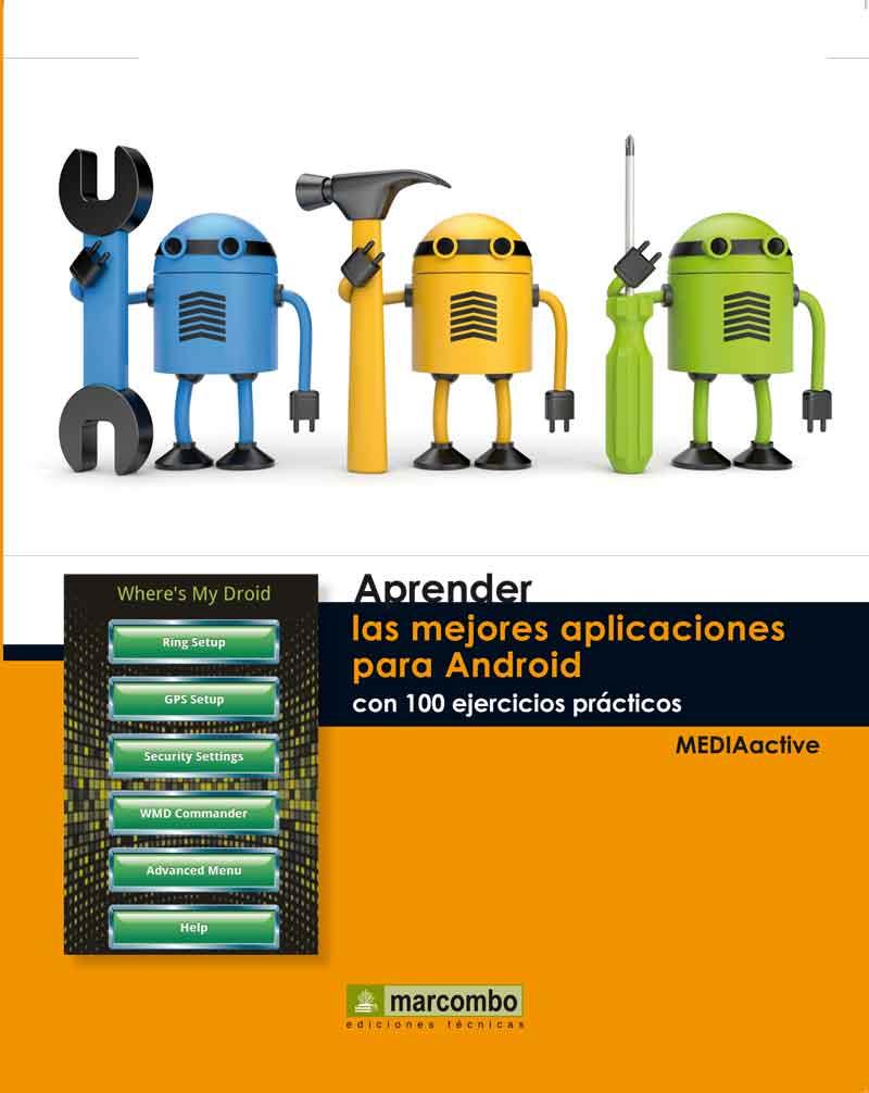 APRENDER LAS MEJORES APLICACIONES PARA ANDROID CON 100 EJERCICIOS PRÁCTICOS | 9788426718037 | MEDIAACTIVE | Galatea Llibres | Llibreria online de Reus, Tarragona | Comprar llibres en català i castellà online