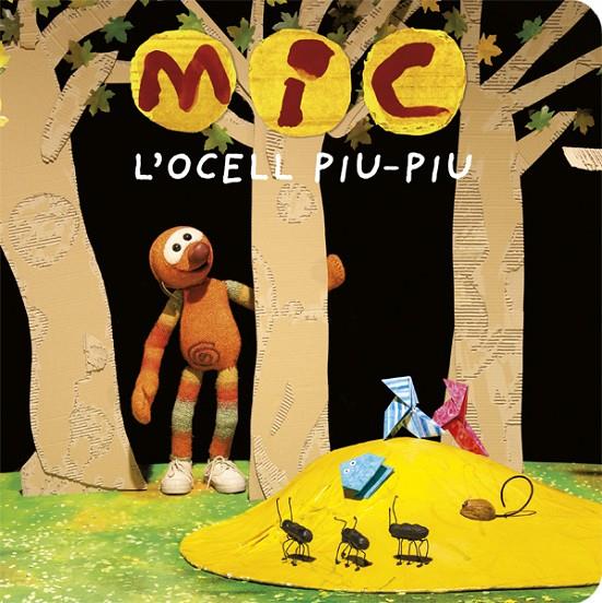 MIC. L'OCELL PIU-PIU | 9788424664770 | Galatea Llibres | Llibreria online de Reus, Tarragona | Comprar llibres en català i castellà online