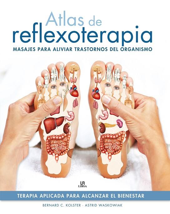 ATLAS DE REFLEXOTERAPIA | 9788466226561 | KOLSTER, BERNARD | Galatea Llibres | Llibreria online de Reus, Tarragona | Comprar llibres en català i castellà online