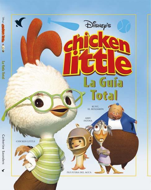 CHICKEN LITTLE. GUIA TOTAL | 9788439203612 | WALT DISNEY COMPANY | Galatea Llibres | Librería online de Reus, Tarragona | Comprar libros en catalán y castellano online