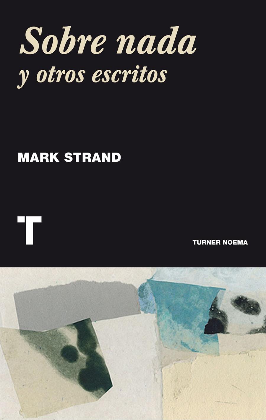 SOBRE NADA | 9788415832317 | STRAND, MARK | Galatea Llibres | Librería online de Reus, Tarragona | Comprar libros en catalán y castellano online