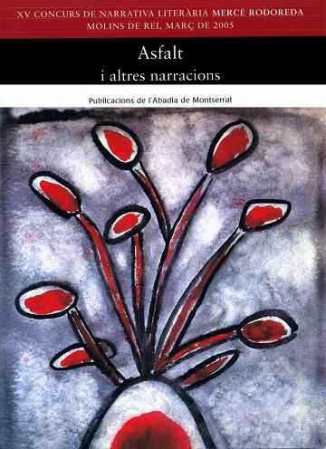 ASFALT I ALTRES NARRACIONS | 9788484157779 | VARIOS AUTORES | Galatea Llibres | Librería online de Reus, Tarragona | Comprar libros en catalán y castellano online