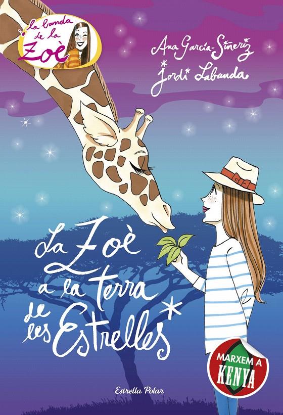 LA ZOÈ A LA TERRA DE LES ESTRELLES | 9788416519163 | GARCÍA-SIÑERIZ, ANA / JORDI LABANDA BLANCO | Galatea Llibres | Llibreria online de Reus, Tarragona | Comprar llibres en català i castellà online