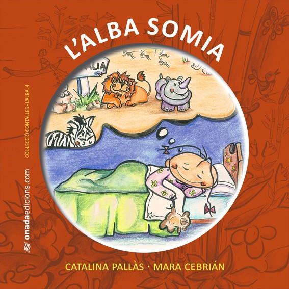 ALBA SOMIA, L' | 9788415221227 | PALLÀS PICÓ, CATALINA / CEBRIÁN BENEYTO, MARÍA AMPARO | Galatea Llibres | Librería online de Reus, Tarragona | Comprar libros en catalán y castellano online