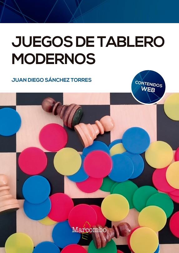 JUEGOS DE TABLERO MODERNOS | 9788426732941 | SÁNCHEZ TORRES, JUAN DIEGO | Galatea Llibres | Llibreria online de Reus, Tarragona | Comprar llibres en català i castellà online