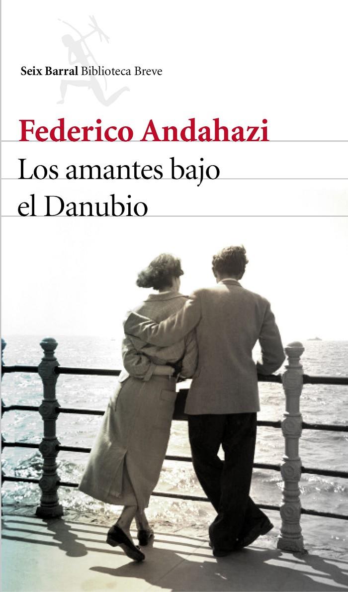 LOS AMANTES BAJO EL DANUBIO | 9788432227424 | ANDAHAZI, FEDERICO | Galatea Llibres | Llibreria online de Reus, Tarragona | Comprar llibres en català i castellà online