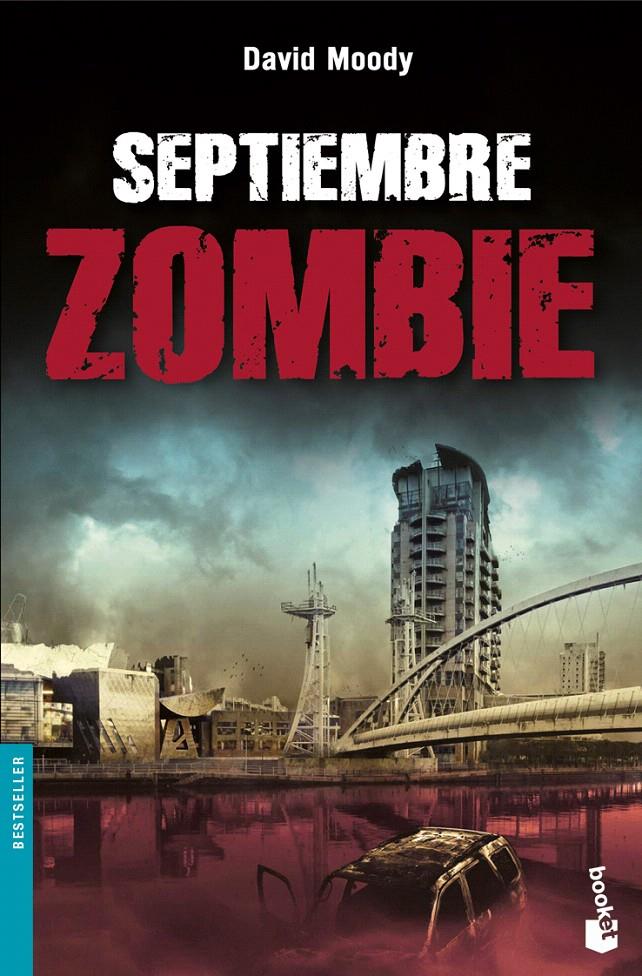 SEPTIEMBRE ZOMBIE | 9788445078082 | MOODY, DAVID | Galatea Llibres | Librería online de Reus, Tarragona | Comprar libros en catalán y castellano online