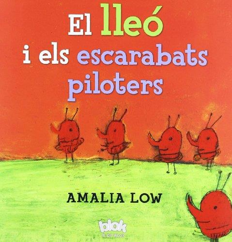 EL LLEO I ELS ESCARABATS PILOTERS | 9788493961534 | LOW NAKAYAMA, AMALIA | Galatea Llibres | Llibreria online de Reus, Tarragona | Comprar llibres en català i castellà online