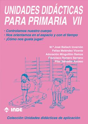 UNIDADES DIDACTICAS PARA PRIMARIA VII | 9788487330889 | BAILACH INVERNON, Mº JOSE | Galatea Llibres | Llibreria online de Reus, Tarragona | Comprar llibres en català i castellà online