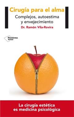 CIRUGÍA PARA EL ALMA | 9788416256440 | VILA-ROVIRA, DR. RAMON | Galatea Llibres | Llibreria online de Reus, Tarragona | Comprar llibres en català i castellà online