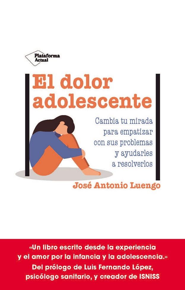 EL DOLOR ADOLESCENTE | 9788419271990 | LUENGO, JOSÉ ANTONIO | Galatea Llibres | Llibreria online de Reus, Tarragona | Comprar llibres en català i castellà online