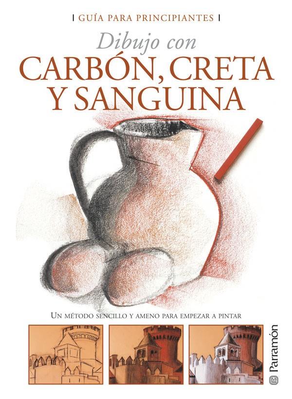 DIBUJO CON CARBO, CRETA Y SANGUINEA | 9788434227958 | EQUIPO PARRAMON | Galatea Llibres | Llibreria online de Reus, Tarragona | Comprar llibres en català i castellà online