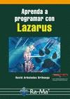 APRENDE A PROGRAMAR CON LAZARUS | 9788499645117 | ARBOLEDAS, DAVID | Galatea Llibres | Llibreria online de Reus, Tarragona | Comprar llibres en català i castellà online