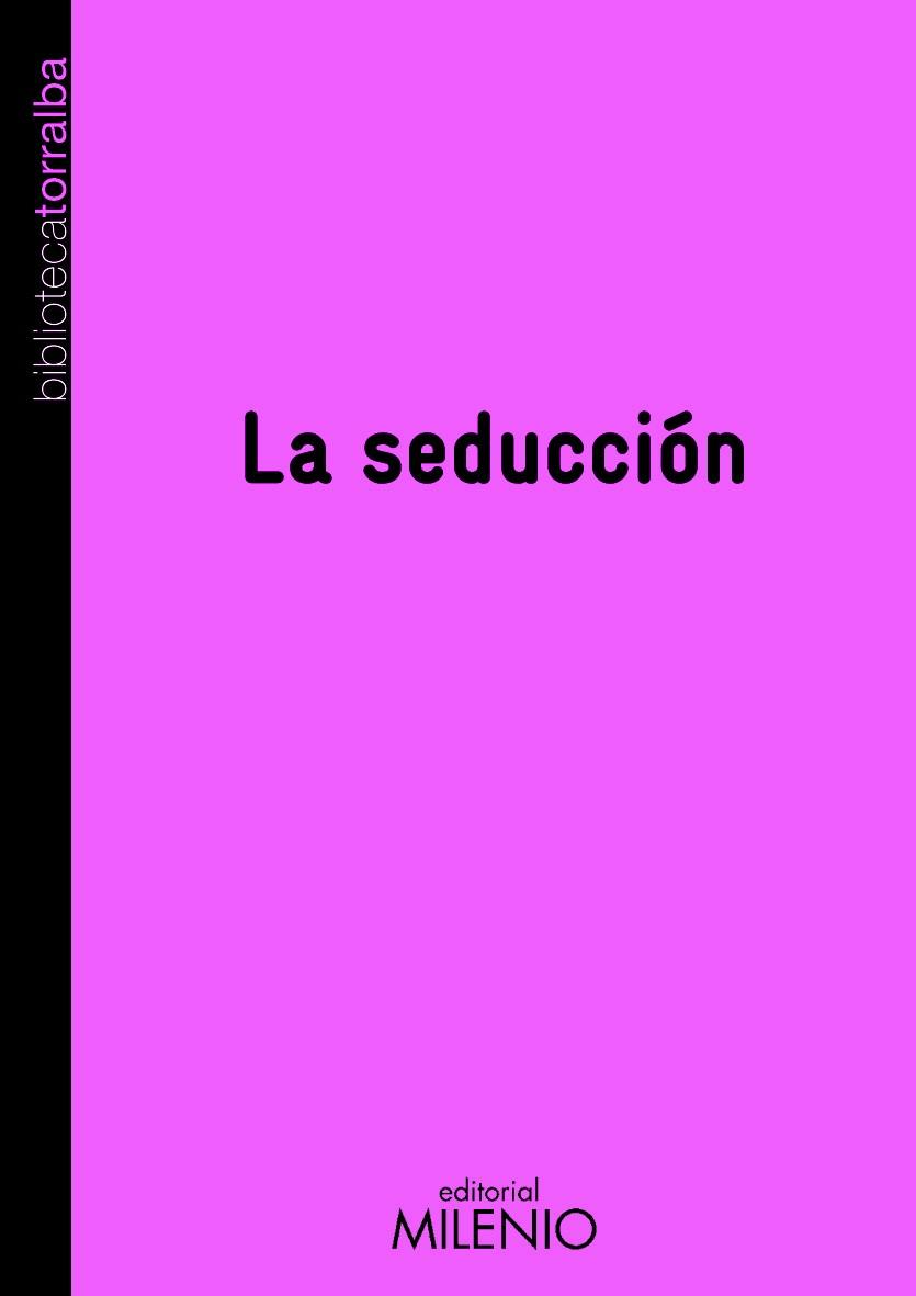 SEDUCCION, LA | 9788497433020 | TORRALBA, FRANCESC | Galatea Llibres | Llibreria online de Reus, Tarragona | Comprar llibres en català i castellà online